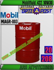 Многофункциональное тракторное масло Mobilfluid 422 10W30 Арт.: MIAGR-003 (Купить Астане)